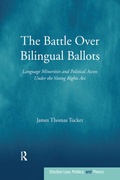 Cover: The Battle Over Bilingual Ballots - Routledge