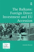 Cover: The Balkans: Foreign Direct Investment and EU Accession - Routledge