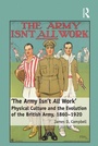 Cover: 'The Army Isn't All Work' - Routledge
