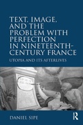 Cover: Text, Image, and the Problem with Perfection in Nineteenth-Century France - Routledge