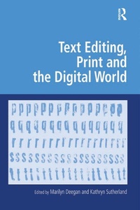 Abbildung von: Text Editing, Print and the Digital World - Routledge