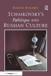 Abbildung von: Tchaikovsky's Pathetique and Russian Culture - Routledge