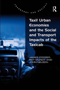 Abbildung von: Taxi! Urban Economies and the Social and Transport Impacts of the Taxicab - Routledge