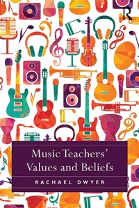 Abbildung von: Music Teachers' Values and Beliefs - Routledge