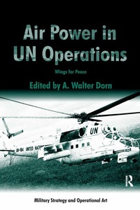 Enlarge image Cover: Air Power in UN Operations - Routledge