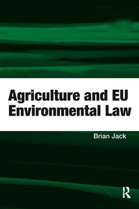 Abbildung von: Agriculture and EU Environmental Law - Routledge
