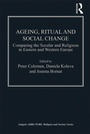 Cover: Ageing, Ritual and Social Change - Routledge