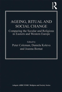 Enlarge image Cover: Ageing, Ritual and Social Change - Routledge