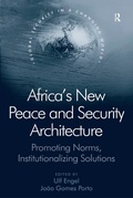 Cover: Africa's New Peace and Security Architecture - Routledge