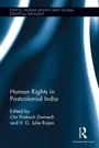 Cover: Human Rights in Postcolonial India - Routledge India