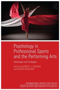 Abbildung von: Psychology in Professional Sports and the Performing Arts - Routledge