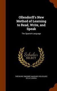 Enlarge image Cover: Ollendorff's New Method of Learning to Read, Write, and Speak - Arkose Press