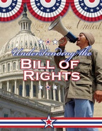 Enlarge image Cover: Understanding the Bill of Rights - Crabtree Publishing Co,Canada