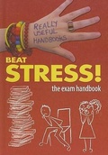 Cover: Beat Stress! the Exam Handbook - Crabtree Classics