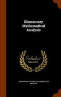 Cover: Elementary Mathematical Analysis - Arkose Press