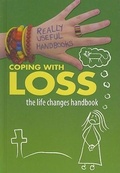 Cover: Coping with Loss. the Life Changes Handbook - Crabtree Classics