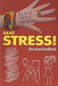 Cover: Beat Stress! the Exam Handbook - Crabtree Classics