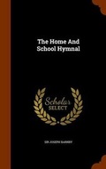 Cover: The Home And School Hymnal - Arkose Press