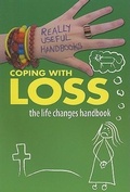 Cover: Coping with Loss. the Life Changes Handbook - Crabtree Classics