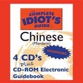 Cover: The Complete Idiot's Guide to Chinese (Mandarin) Lib/E - Oasis Audio, LLC