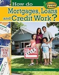 Cover: How Do Mortgages Loans and Credit Work - Crabtree Publishing Co,Canada