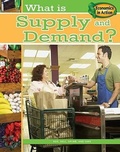Cover: What is Supply and Demand - Crabtree Publishing Co,Canada