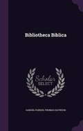Cover: Bibliotheca Biblica - Palala Press