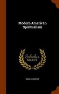 Cover: Modern American Spiritualism - Arkose Press