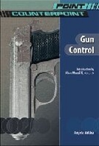 Enlarge image Cover: Gun Control - Chelsea House Publishers