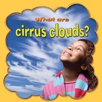 Enlarge image Cover: What are cirrus clouds? - Crabtree Publishing Co,Canada