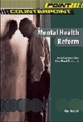 Cover: Mental Health Reform - Chelsea House Publishers