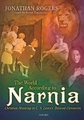 Cover: The World According to Narnia - Blackstone Publishing