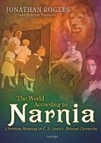Enlarge image Cover: The World According to Narnia - Blackstone Publishing