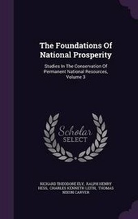 Enlarge image Cover: The Foundations Of National Prosperity - Palala Press