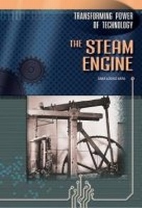 Enlarge image Cover: The Steam Engine - Chelsea House Publishers