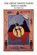 Cover: The Great White Flood: Racism in Australia - Oxford University Press Inc