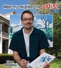 Cover: Meet My Neighbor The Artist - Crabtree Publishing Co,Canada