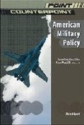 Cover: American Military Policy - Chelsea House Publishers