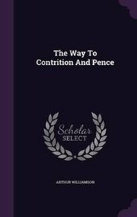 Enlarge image Cover: The Way To Contrition And Pence - Palala Press