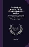 Cover: The Brooklyn Mystery, or the Flower of Love Lies Bleeding - Palala Press