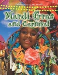 Cover: Mardi Gras and Carnival - Crabtree Publishing Co,Canada