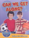 Cover: Can We Get Along? - Crabtree Publishing Co,US