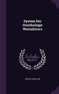 Cover: System Der Ornithologie Westafrica's - Palala Press