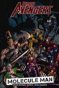 Enlarge image Cover: Dark Avengers Vol.2: Molecule Man - Marvel Comics