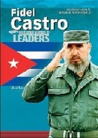 Enlarge image Cover: Fidel Castro - Chelsea House Publishers