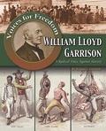 Cover: William Lloyd Garrison - Crabtree Publishing Co,Canada