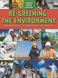Enlarge image Cover: Re-Greening the Environment - Crabtree Publishing Co,Canada