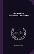 Cover: The Pseudo-ciceronian Consolatio - Palala Press