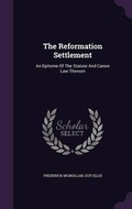 Cover: The Reformation Settlement - Palala Press