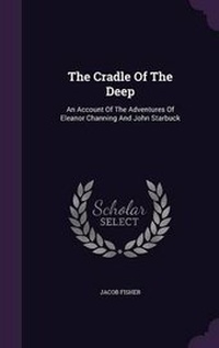 Enlarge image Cover: The Cradle Of The Deep - Palala Press